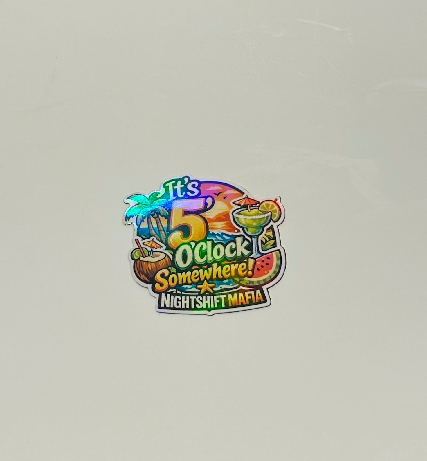 “It’s 5 O’Clock Somewhere” Holographic Sticker Main image